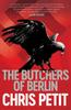 Книга The Butchers of Berlin