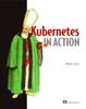 Книга Kubernetes In Action