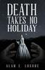 Книга Death Takes No Holiday