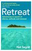 Книга Retreat : Adventures In Search of Silence, Solitude and Renewal