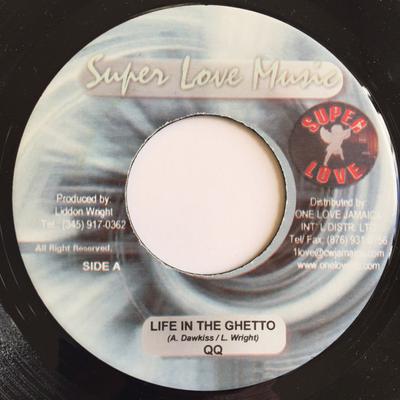 7-дюймовая пластинка QQ - Life In The Ghetto NONE Super Love Musi Ямайка Регги, Ска и Даб Б/у