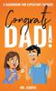 Книга Congrats Dad! : A Guidebook For Expectant Fathers
