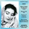 CD CALLAS, DEL MONACO; THE FACTORIES - Verdi: Aida  ARPCD0020 Japan Music Others Used