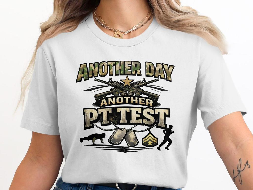 Another Day PT Test T-Shirt, Camo Military Workout Shirt
