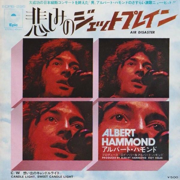7inch Record ALBERT HAMMOND - Air Disaster / Candle Light, Sweet ECPB295 EPIC 1974 Japan Rock Used