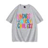 Harajuku Y2k Trend Girls Short Sleeve Tee Kindness Over Coolness Graphic Tee Unisex Clothing 100 Cotton Street Hip Hop T Shirt
