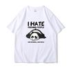 Lazy Panda I Hate Morning People Cartoons Women Clothing Casual All-math Cotton T-Shirts Oversize Breathable  Short Sleeve494