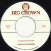 7inch Record SUNNY & THE SUNLINERS - If I Could See You Now / Give Me Ti BC115 Big Crown Recor 2022 US Soul/Funk