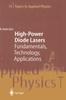 The High-Power Diode Lasers : Fundamentals, Technology, Applications : 78 Book