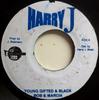 7-дюймовая пластинка BOB & MARCIA - Young Gifted & Black НЕТ Harry J Records Ямайка Регги, Ска и Даб Б/У