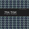 The Trial by Franz Kafka Paperback Book 9781513264851