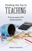 Книга Finding the Joy In Teaching : From the Toilet To the Scaled Universe