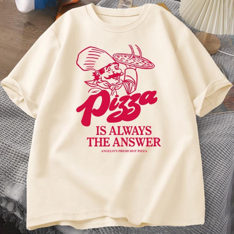 Pizza Is Always The Answer Food Printing T Shirts for Women Unisex Funny Graphic T Shirt Cotton Short Sleeve Summer Tee Shirt Tops
