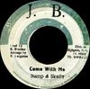 7-дюймовая пластинка BUMP & SKELLY - Come With Me none J. В. Ямайское регги, ска и даб