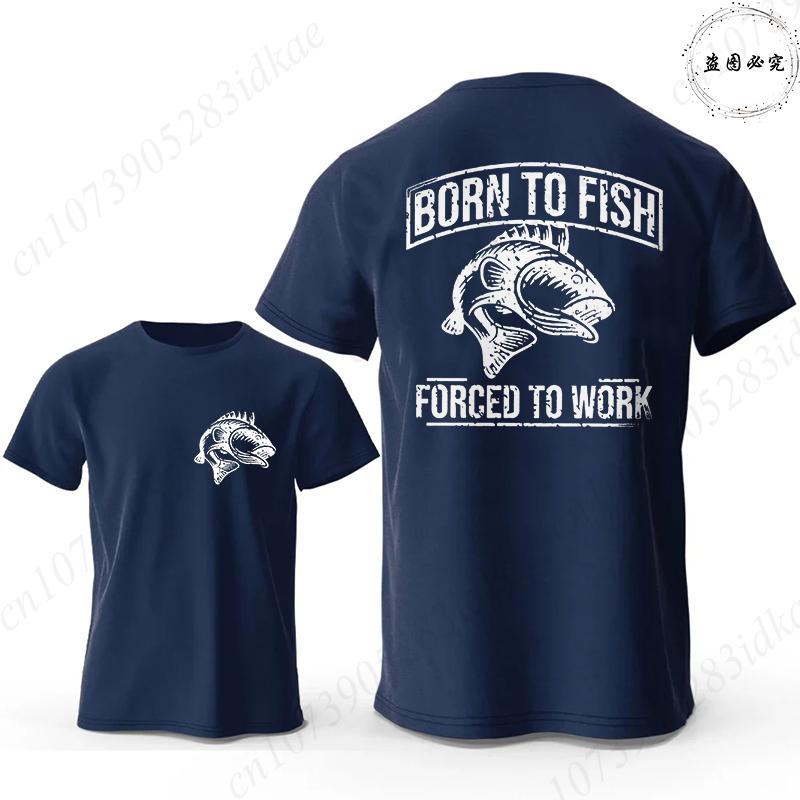 Funny Fishing Lover T-Shirt for Unisex Born To Fish Forced To Work Double Sided Print Graphic Tops Casual Summer Short Sleeve Tees