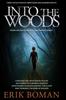 Книга Into the Woods : A Different Scandinavian Crime Novel (Detective Lena Franke Series, Book #3) : 3