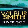 River God by Wilbur Smith Paperback Book 9781785766886