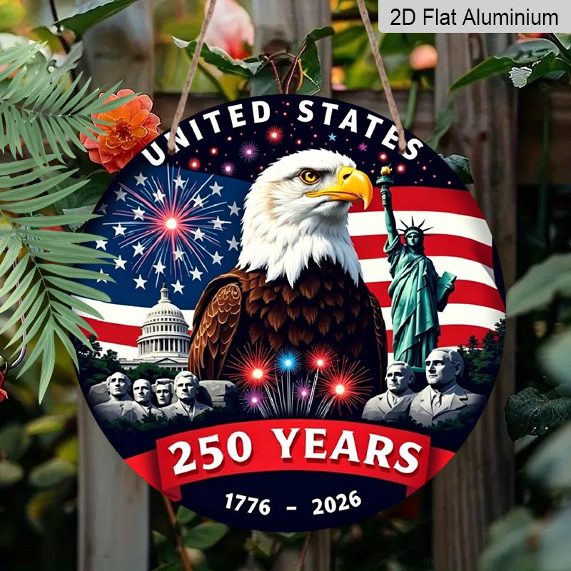 2D Flat, 1pc Circular Aluminum Decorative Plaque, Celebrating The 250Th Anniversary of America with a Patriotic Eagle & American Landmarks Design