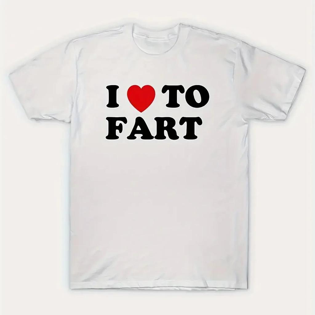 Unique I Love To Fart Graphic Print Crew Neck Short Sleeve TShirt for Unisex Comfortable Breathable and Fashionable Casual Wear