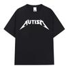Fashion Autism Metal Rock Meme Tshirt Men Women Hip Hop Short Sleeve Oversized Tshirts Summer Sport Loose T Shirt Tops