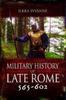 Книга Military History of Late Rome 565???602