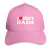 I Love Hot Dads Shirt I Heart Hot Dads Love Dads Baseball Cap Men Women Casual Summer Sport Sun Cap