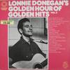 Виниловая пластинка LONNIE DONEGAN Lonnie Donegans Golden Hour Of Gol GH565 Golden Hour 1973 UK Rock Б/у