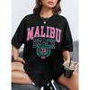 Malibu Beach Letter Print Print Womens T-Shirts Street Casual Tshirt Summer Brand Tee Clothing Hip Hop Breathable Tshirts Women
