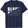 Black Sheep Sarcastic Sayings Humor Dark T-Shirt Casual Cotton Daily Four Seasons Tees Hombre Aesthetic Mens T Shirts