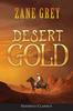 Книга Desert Gold (ANNOTATED)