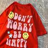 Don'T Worry Be Happy Letter Graphic Mens T-Shirt Cotton Breathable T Shirt Couple Harajuku Clothes Tee Clothes Tops Men Tshirt