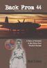 Книга Back from 44 - The Sacrifice and Courage of a Few : A Story of Heroism In the Skies Over Western Europe.