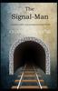 Книга The Signal-Man : (Completely Illustrated Edition)