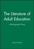 Книга The Literature of Adult Education : A Bibliographic Essay