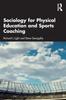 Книга Sociology for Physical Education and Sports Coaching