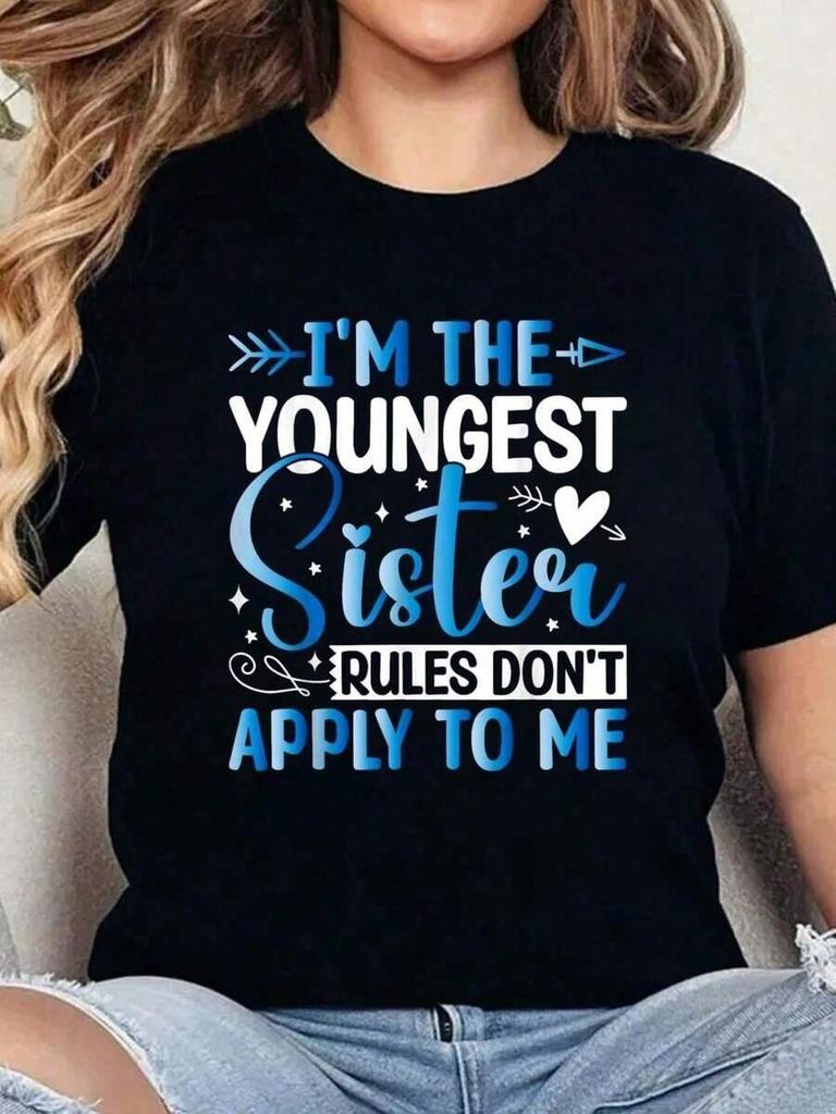 Women Youngest Sister Rules Don't Apply To Me Younger Sibling Graphic Print T‑Shirt Crew Neck Short Sleeve Casual Tee Top