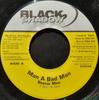 7inch Record BEENIE MAN - Man A Bad Man CC046 Black Shadow Re 2003 Jamaica Reggae, Ska & Dub Used