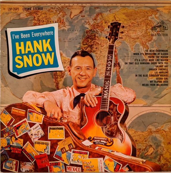 Виниловая пластинка ХЭНК СНОУ - I've Been Everywhere LSP2675 RCA Victor 1963 США Фолк Б/у