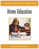 The Home Education Charlotte Mason Homeschooling Series Vol 1 by Charlotte Mason - Paperback Book