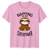 Napping Is My Superpower TShirt Sloth Animal Lover