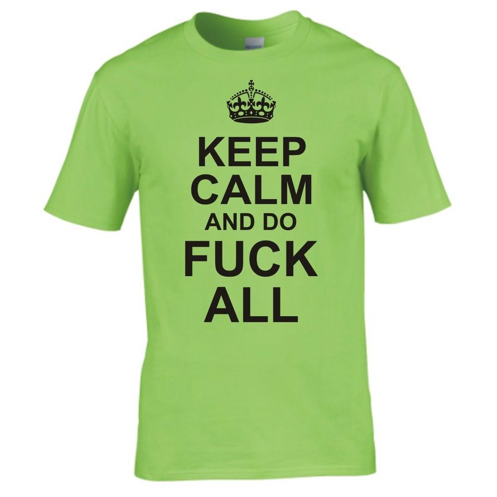 Funny Adult Joke Keep Calm And Do Fk All Tshirt