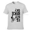 Funny Shirts Is My Bike Ok Typography Cycling Mountain Bike T Shirt Unisex Cotton Tshirt Mtb Biking Cycle Print Tshirt For Unisex