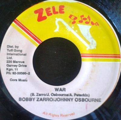 7-дюймовая пластинка BOBBY ZARRO & JOHNNY OSBOURNE - War NONE Zele Jamaica Reggae, Ska & Dub Used