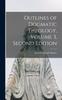 Книга Outlines of Dogmatic Theology, Volume 3, Second Edition