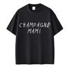 Рэпер Дрейк Champagne Mami Футболки Мода Хип-хоп Потрясающая Мужская Женская Футболка 100% Хлопок Футболка Оверсайз Уличная одежда Подарки