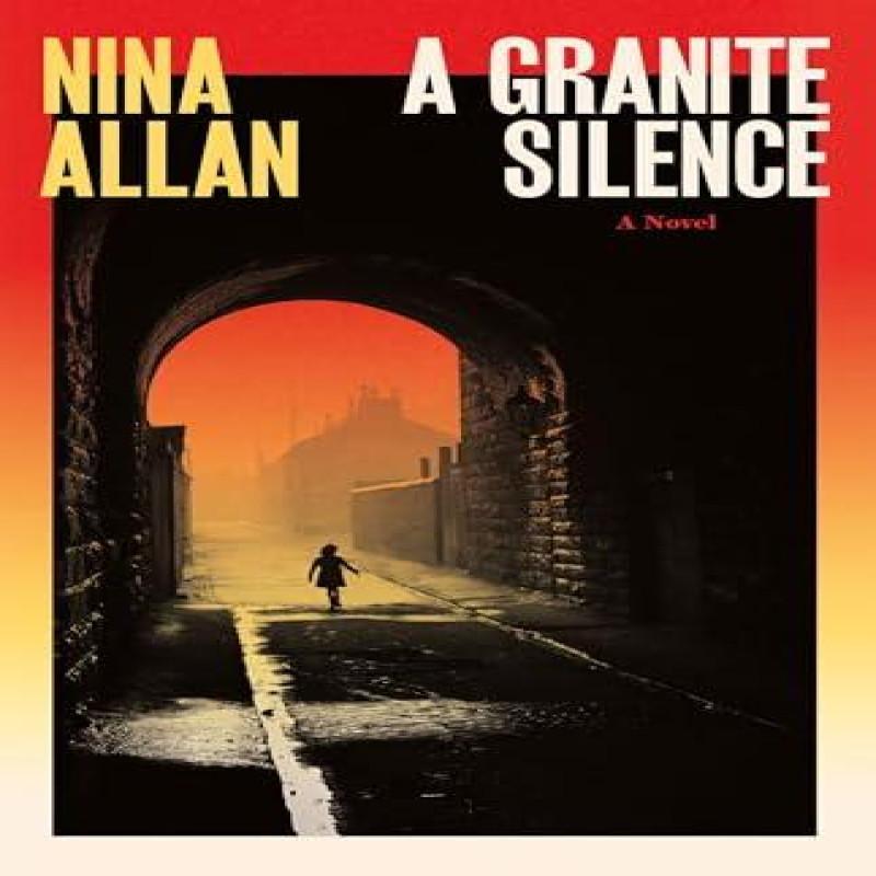 A Granite Silence by Nina Allan Hardback Book 9781529435573