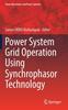 Книга Power System Grid Operation Using Synchrophasor Technology