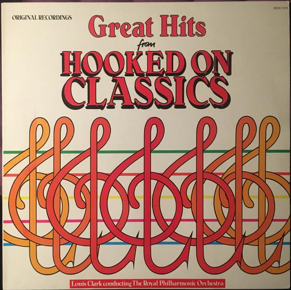 Виниловая пластинка ЛУИС КЛАРК ДИРИЖИРУЕТ РОЯЛ ФИЛХАРМОНИК ОРКЕСТР Great Hits From Hooked On Classics SHM3158 Hallmark Record Великобритания Классика Б/у