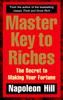 Книга Master Key To Riches : The Secret To Making Your Fortune