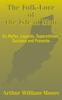 Книга The Folk-Lore of the Isle of Man : Its Myths, Legends, Superstitions, Customs and Proverbs